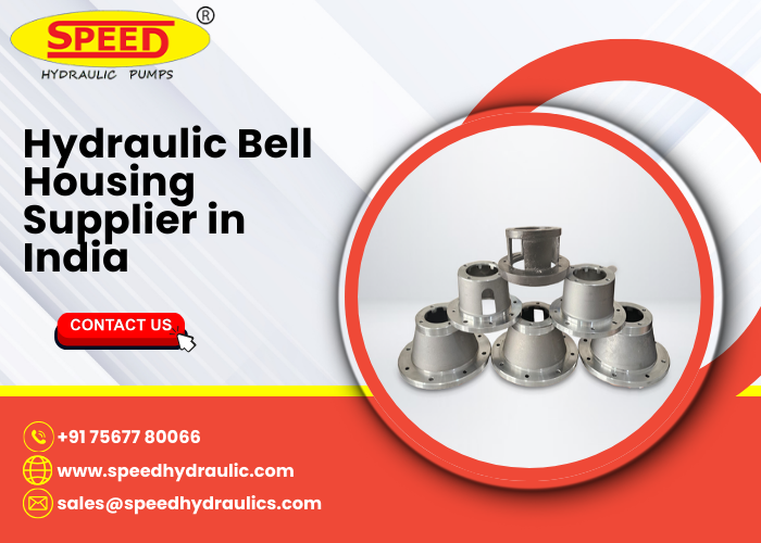 Hydraulic Bell Housing Supplier in India
