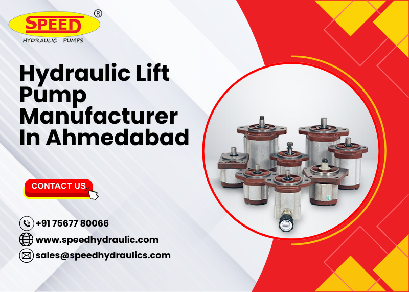 Hydraulic Lift Pump Manufacturer In Ahmedabad