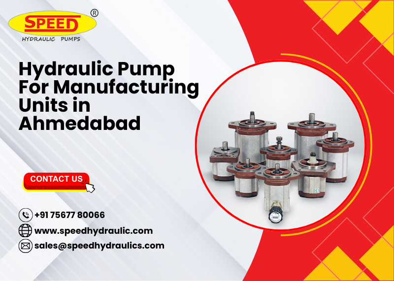 Hydraulic Pump For Manufacturing Units in Ahmedabad