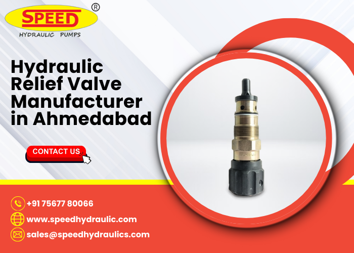 Hydraulic Relief Valve Manufacturer in Ahmedabad