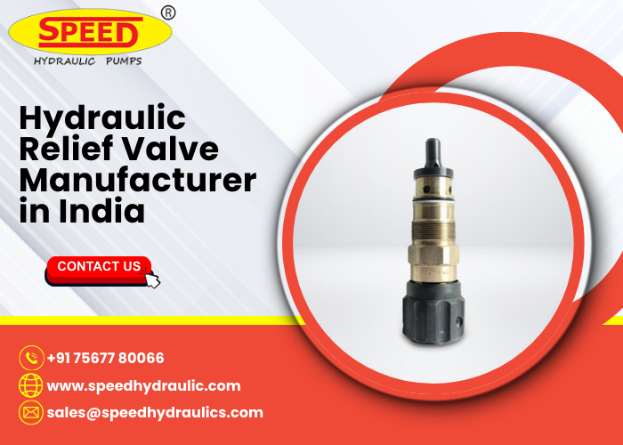 Hydraulic Relief Valve Manufacturer in India